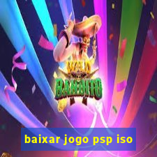 baixar jogo psp iso